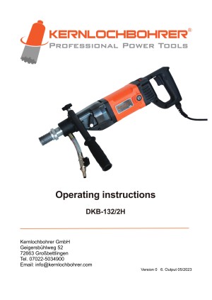 Operating instructions for: Core drill rig DKB-132/2H for wet and dry operation